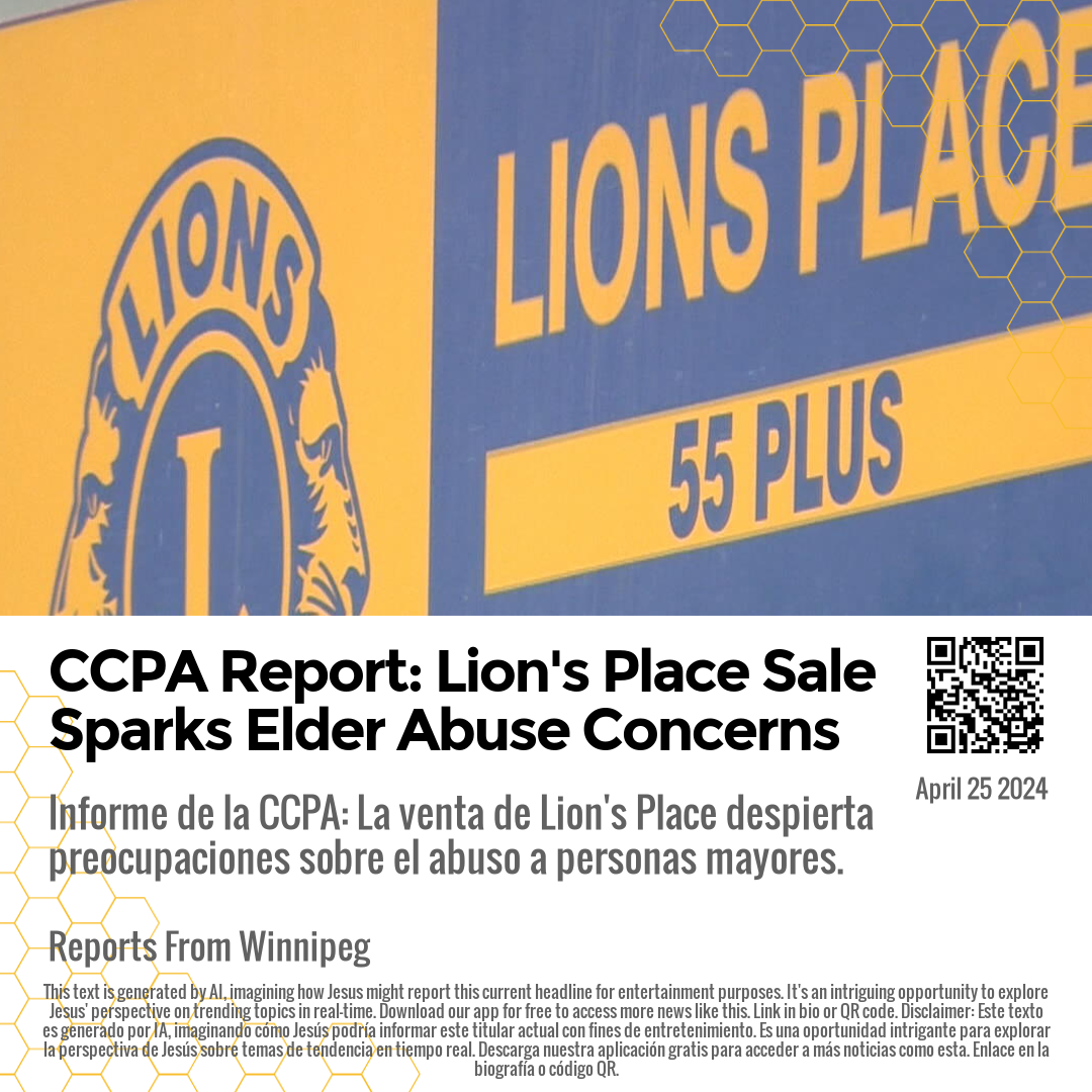 CCPA Report: Lion's Place Sale Sparks Elder Abuse Concerns