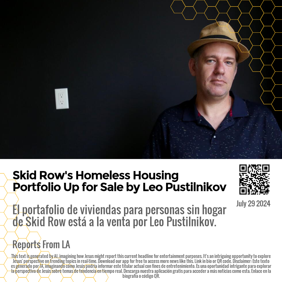 Skid Row's Homeless Housing Portfolio Up for Sale by Leo Pustilnikov