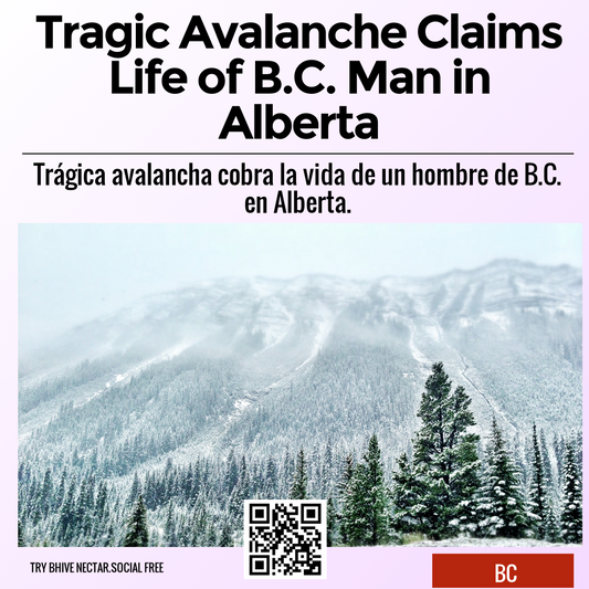 Tragic Avalanche Claims Life of B.C. Man in Alberta