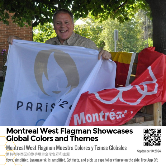 Montreal West Flagman Showcases Global Colors and Themes