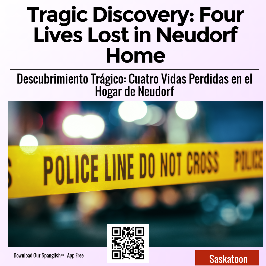 Tragic Discovery: Four Lives Lost in Neudorf Home