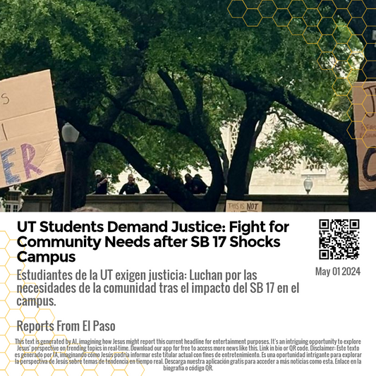 UT Students Demand Justice: Fight for Community Needs after SB 17 Shocks Campus