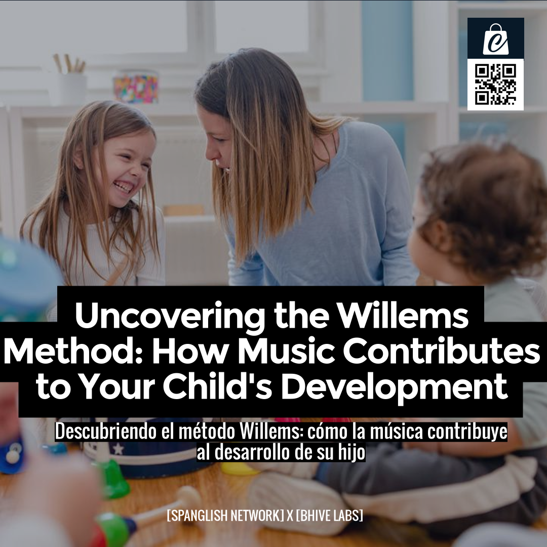 Uncovering the Willems Method: How Music Contributes to Your Child's Development