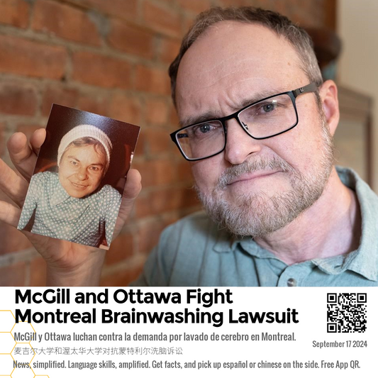 McGill and Ottawa Fight Montreal Brainwashing Lawsuit