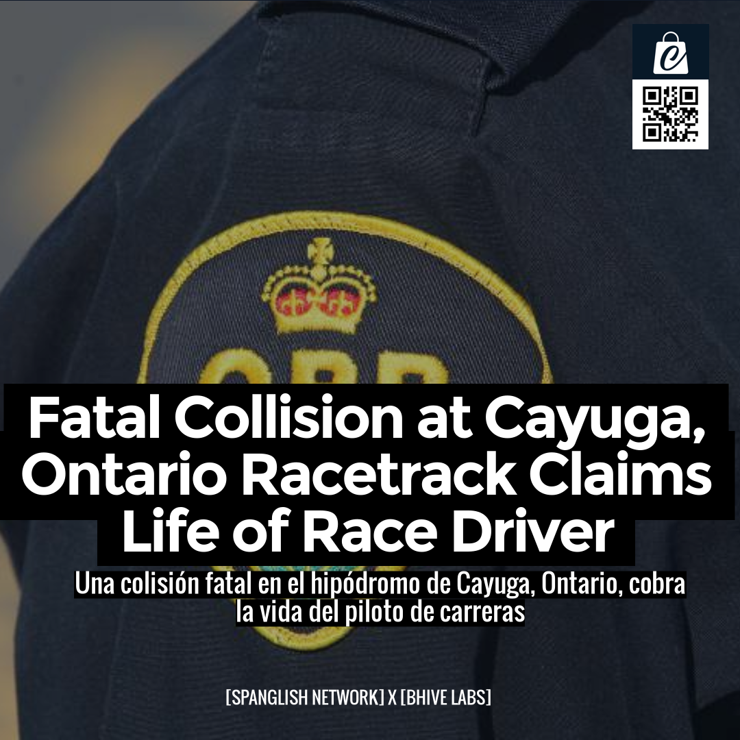 Fatal Collision at Cayuga, Ontario Racetrack Claims Life of Race Driver