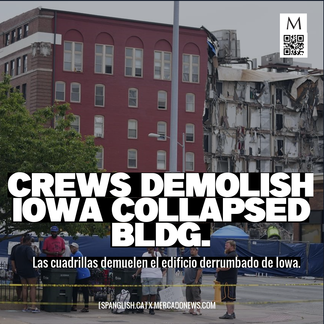 Crews Demolish Iowa Collapsed Bldg.