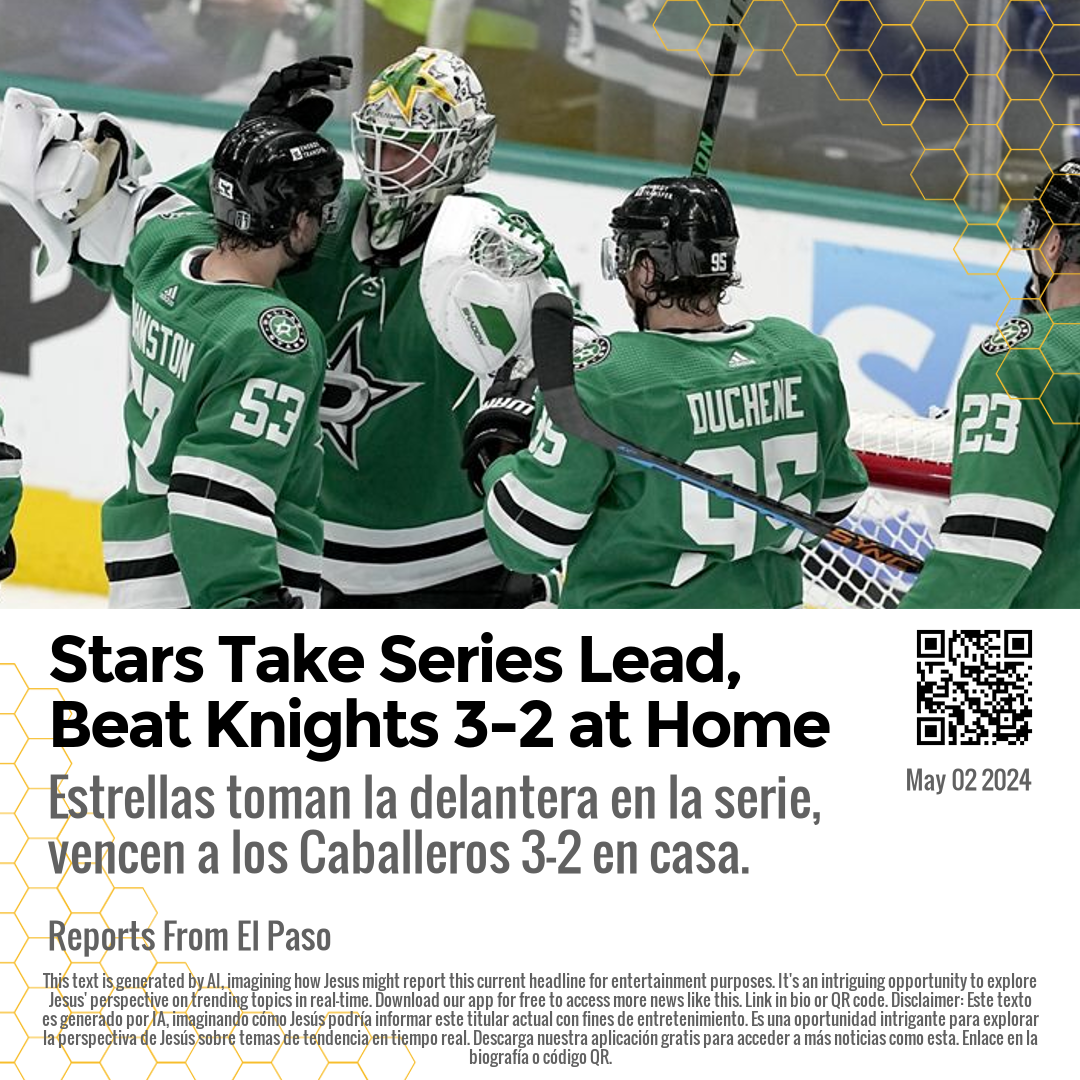 Stars Take Series Lead, Beat Knights 3-2 at Home