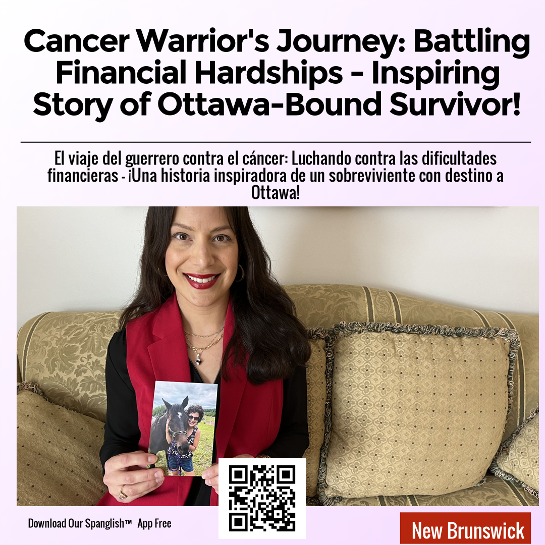 Cancer Warrior's Journey: Battling Financial Hardships - Inspiring Story of Ottawa-Bound Survivor!