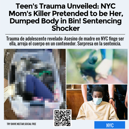 Teen's Trauma Unveiled: NYC Mom's Killer Pretended to be Her, Dumped Body in Bin! Sentencing Shocker