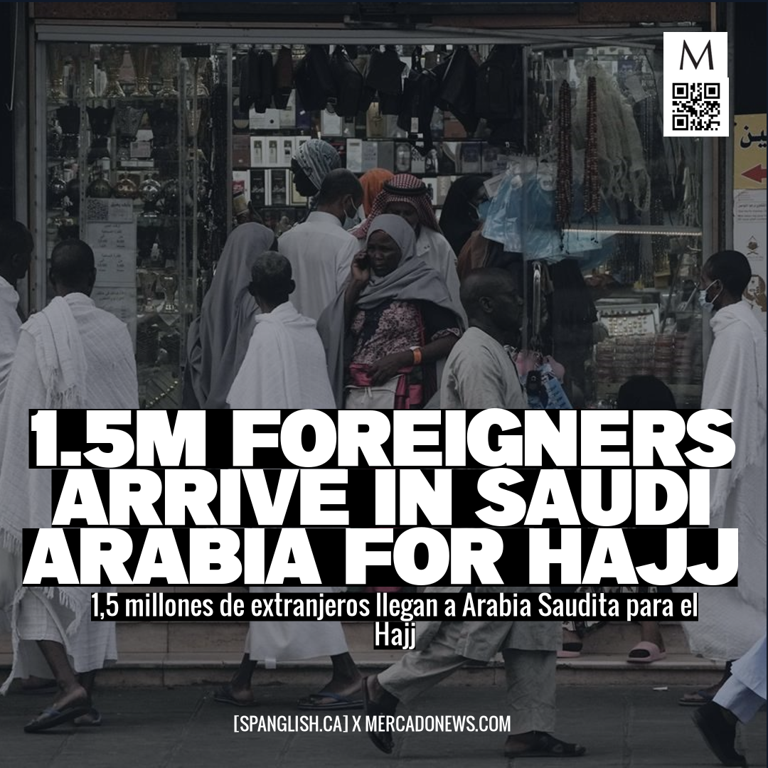 1.5M Foreigners Arrive in Saudi Arabia for Hajj