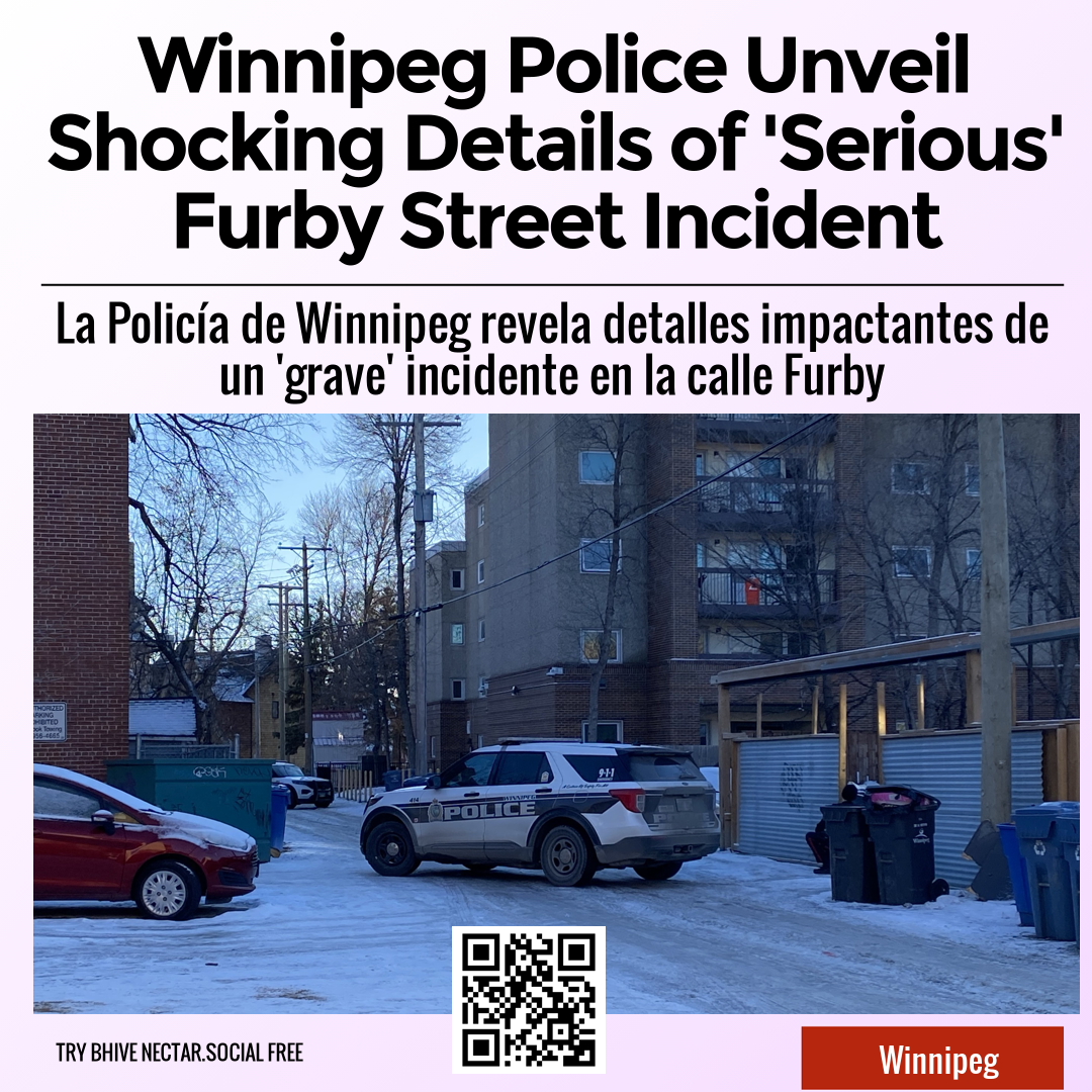 Winnipeg Police Unveil Shocking Details of 'Serious' Furby Street Incident