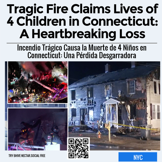 Tragic Fire Claims Lives of 4 Children in Connecticut: A Heartbreaking Loss