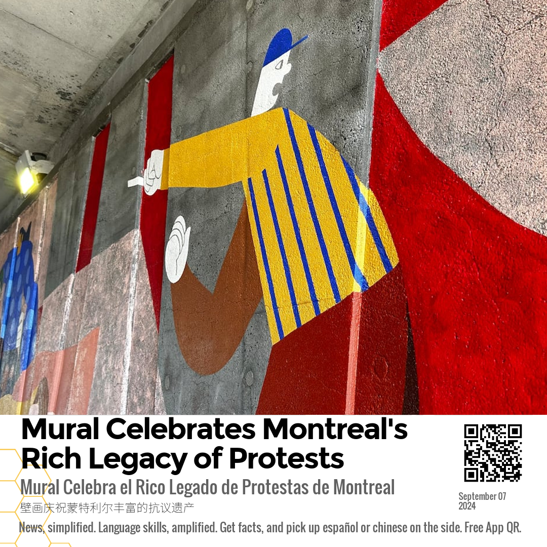 Mural Celebrates Montreal's Rich Legacy of Protests