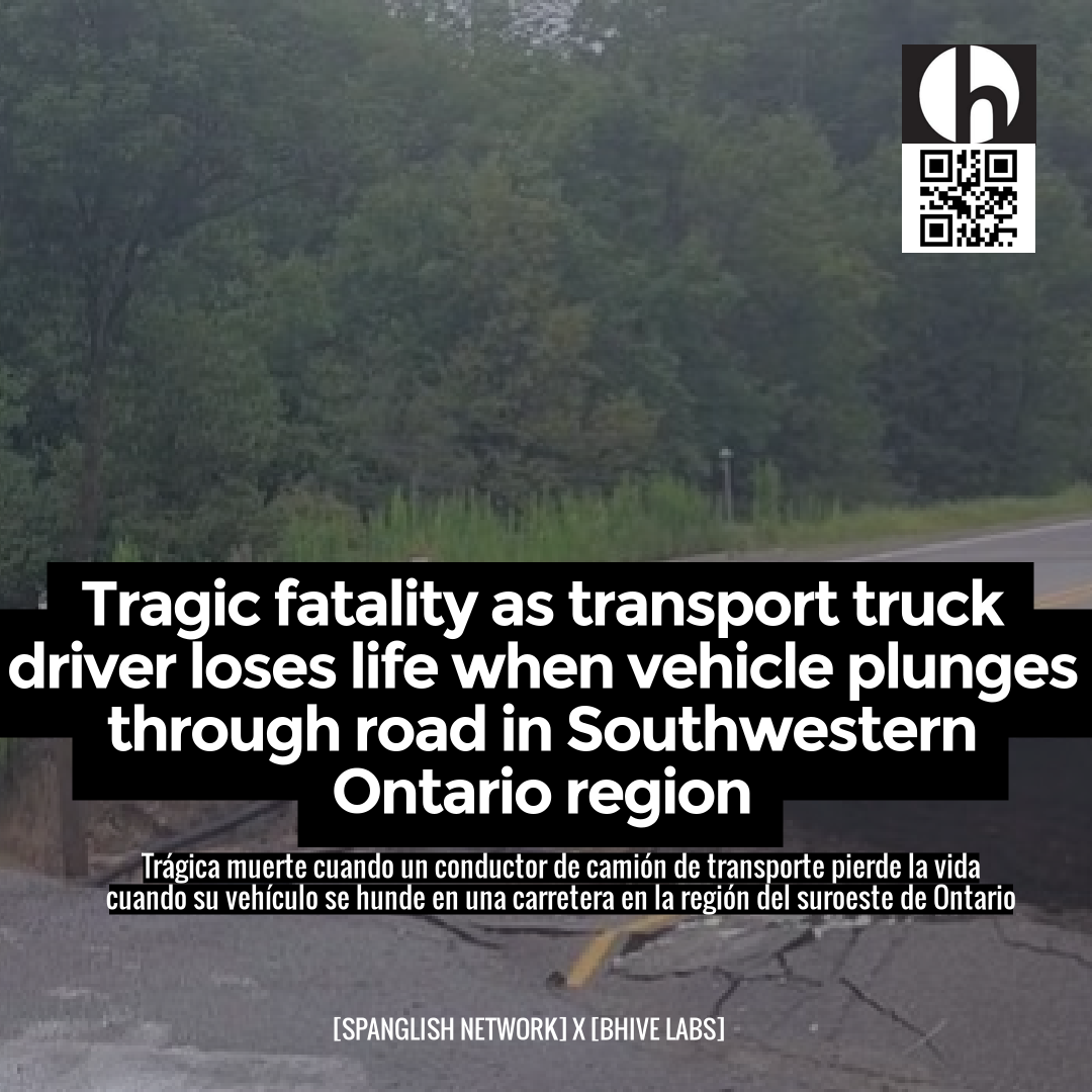 Tragic fatality as transport truck driver loses life when vehicle plunges through road in Southwestern Ontario region