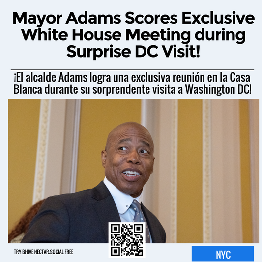 Mayor Adams Scores Exclusive White House Meeting during Surprise DC Visit!