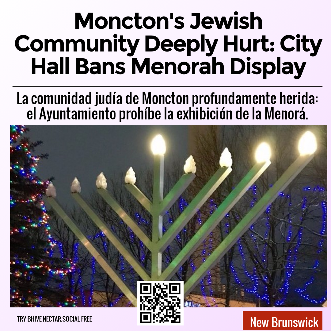 Moncton's Jewish Community Deeply Hurt: City Hall Bans Menorah Display