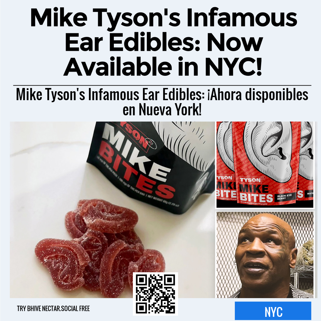 Mike Tyson's Infamous Ear Edibles: Now Available in NYC!