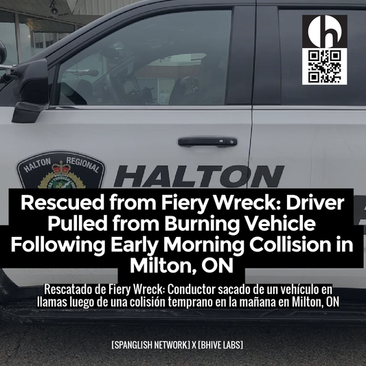 Rescued from Fiery Wreck: Driver Pulled from Burning Vehicle Following Early Morning Collision in Milton, ON