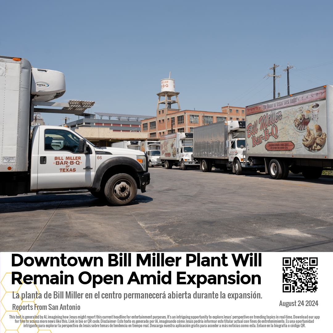 Downtown Bill Miller Plant Will Remain Open Amid Expansion