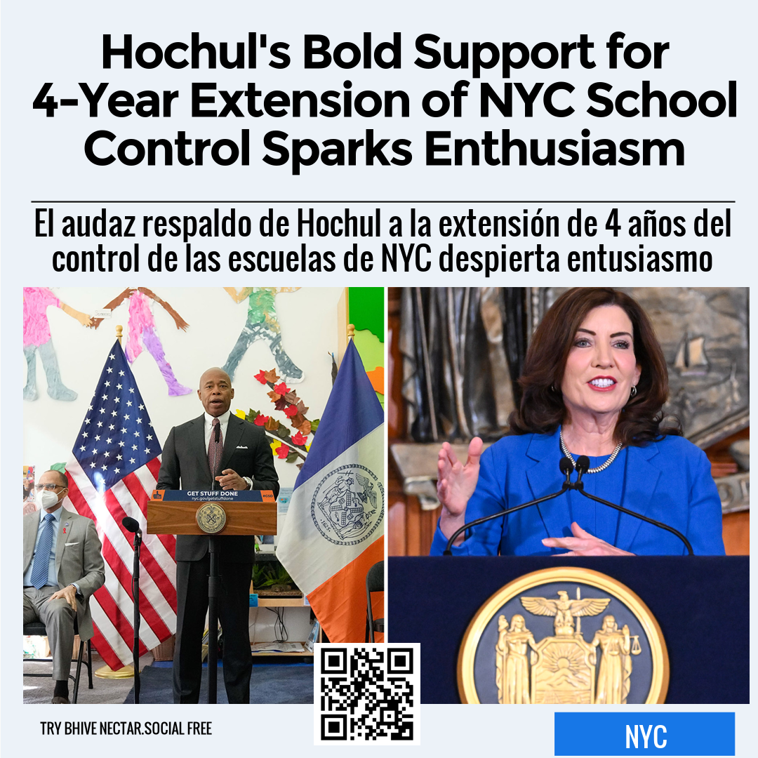 Hochul's Bold Support for 4-Year Extension of NYC School Control Sparks Enthusiasm