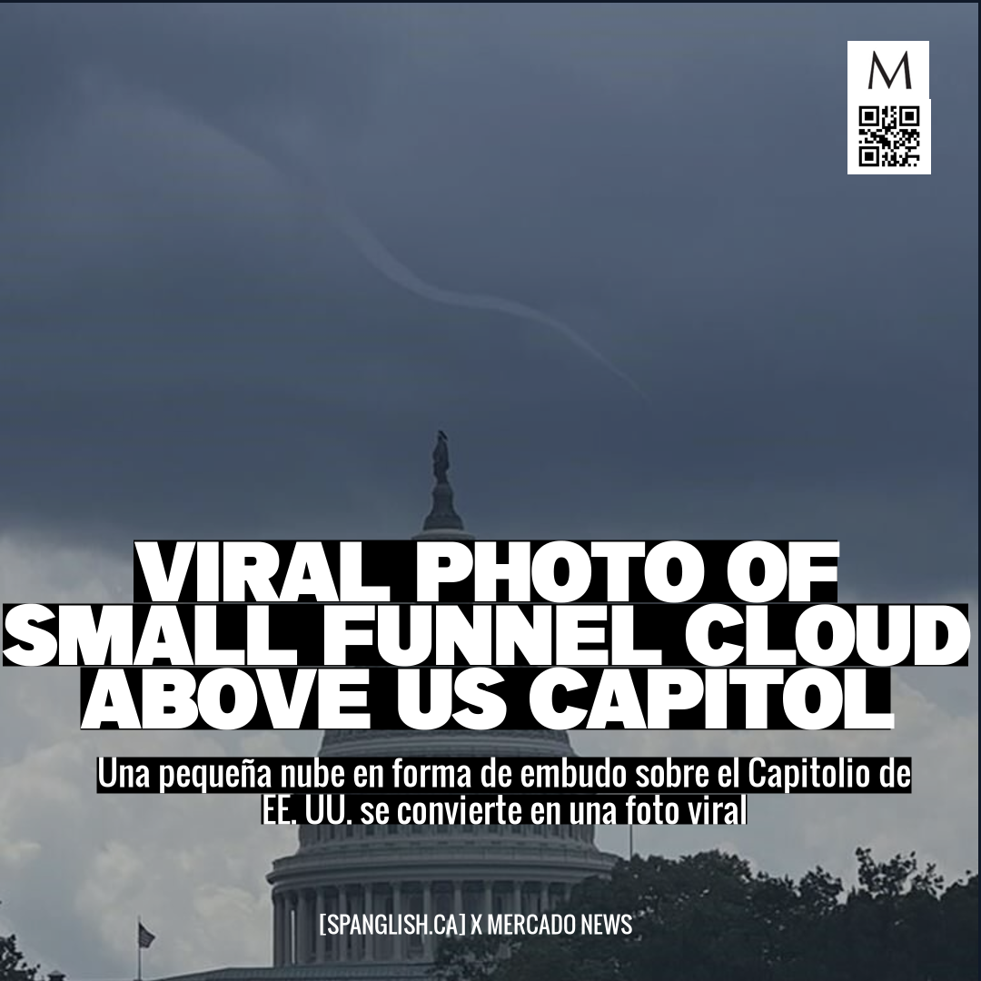 Viral Photo of Small Funnel Cloud Above US Capitol
