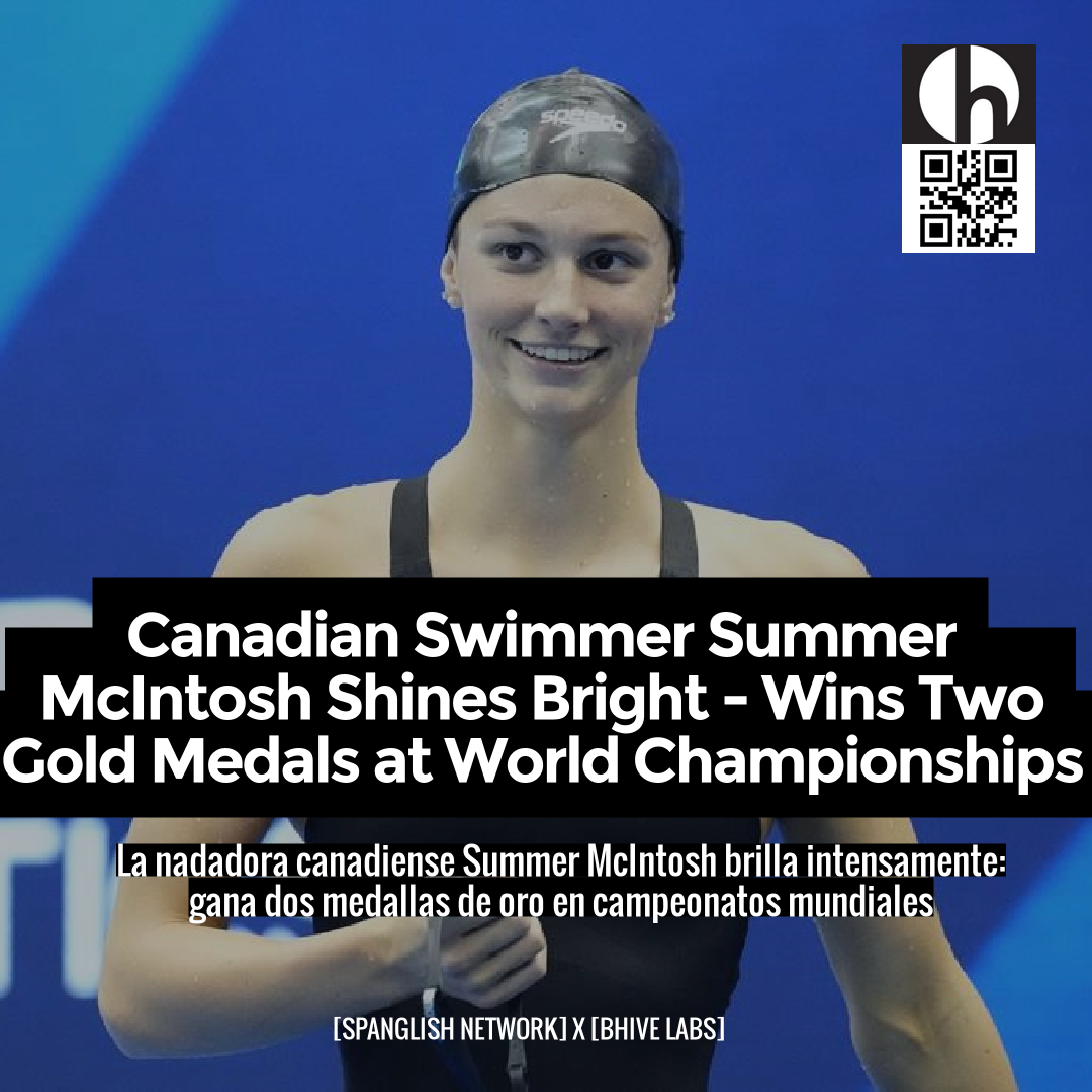 Canadian Swimmer Summer McIntosh Shines Bright - Wins Two Gold Medals ...