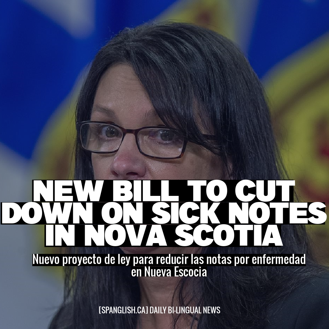 New Bill to Cut Down on Sick Notes in Nova Scotia