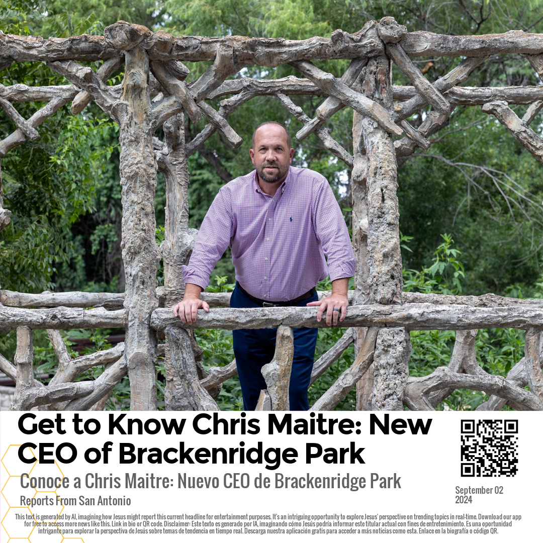 Get to Know Chris Maitre: New CEO of Brackenridge Park