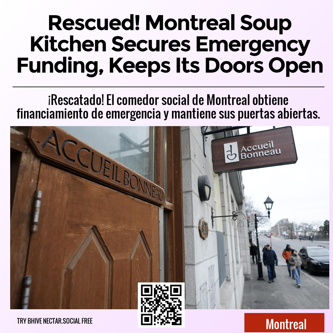 Rescued! Montreal Soup Kitchen Secures Emergency Funding, Keeps Its Doors Open