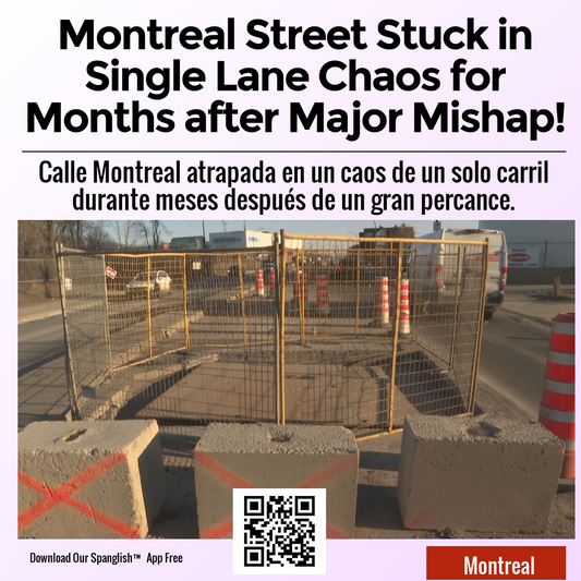 Montreal Street Stuck in Single Lane Chaos for Months after Major Mishap!