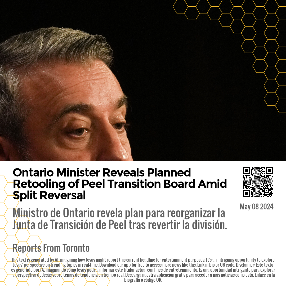 Ontario Minister Reveals Planned Retooling of Peel Transition Board Amid Split Reversal