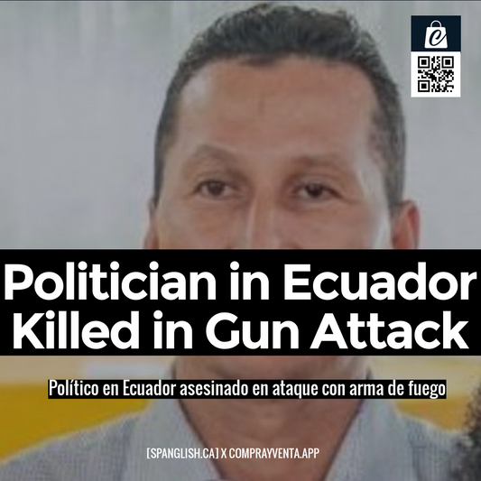 Politician in Ecuador Killed in Gun Attack