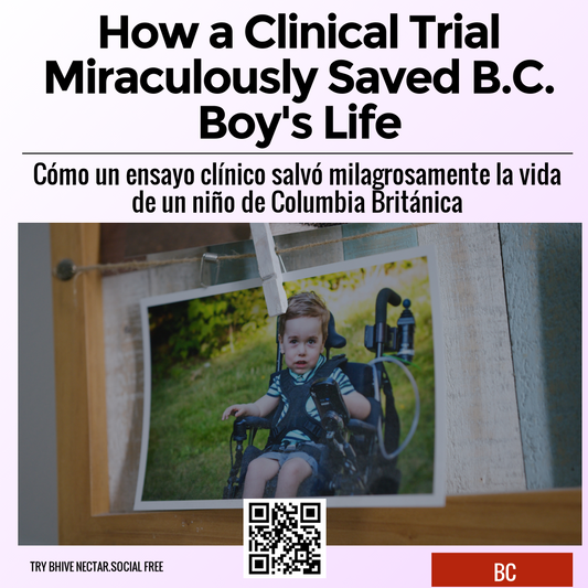 How a Clinical Trial Miraculously Saved B.C. Boy's Life