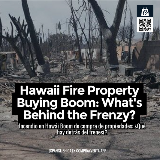 Hawaii Fire Property Buying Boom: What's Behind the Frenzy?