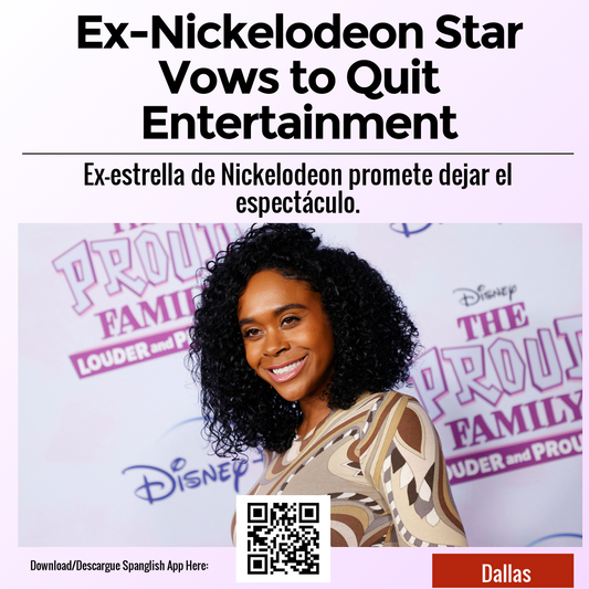 Ex-Nickelodeon Star Vows to Quit Entertainment