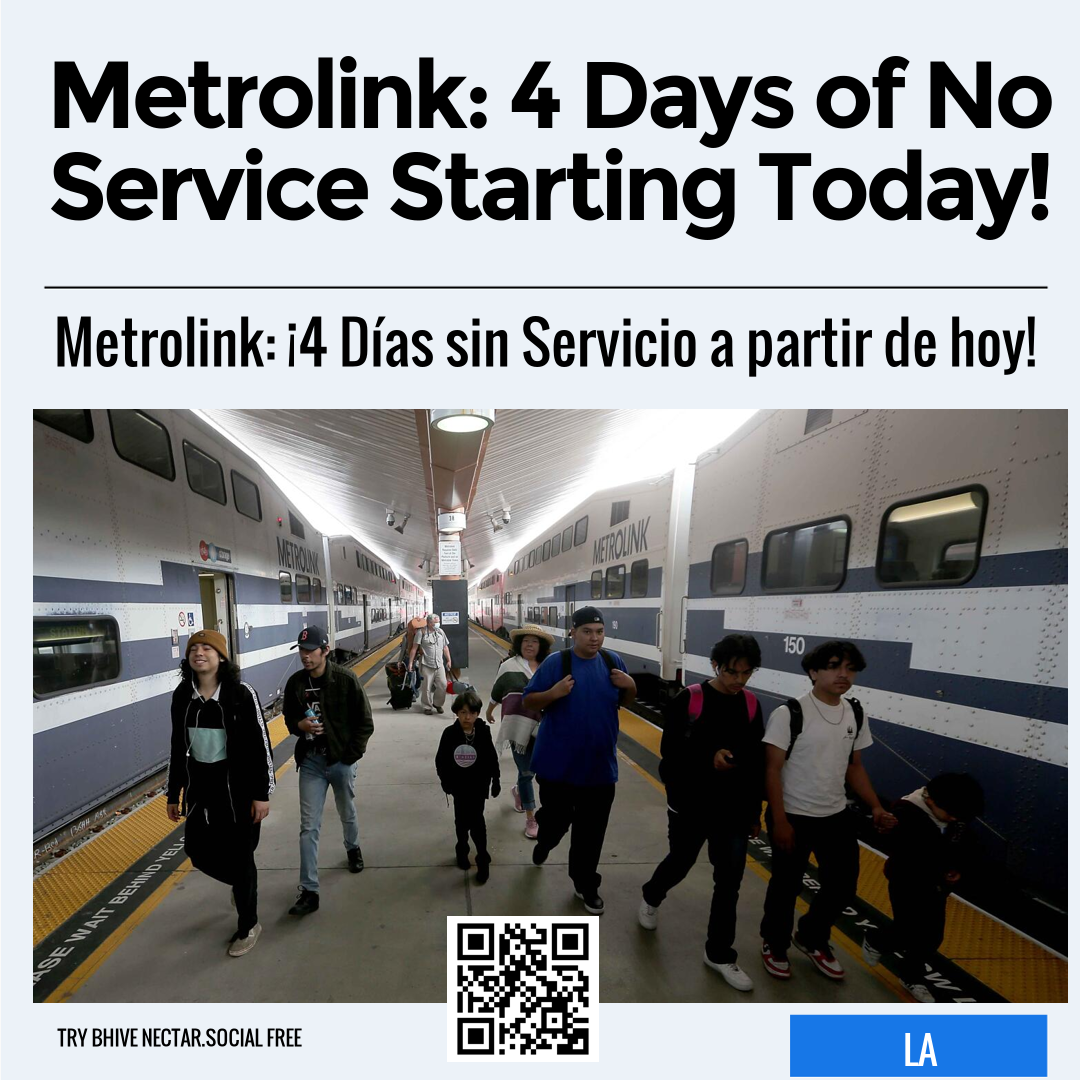 Metrolink: 4 Days of No Service Starting Today!