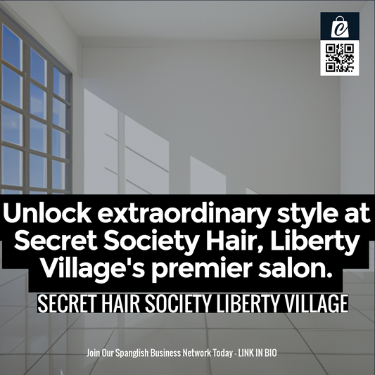 Unlock extraordinary style at Secret Society Hair, Liberty Village's premier salon.