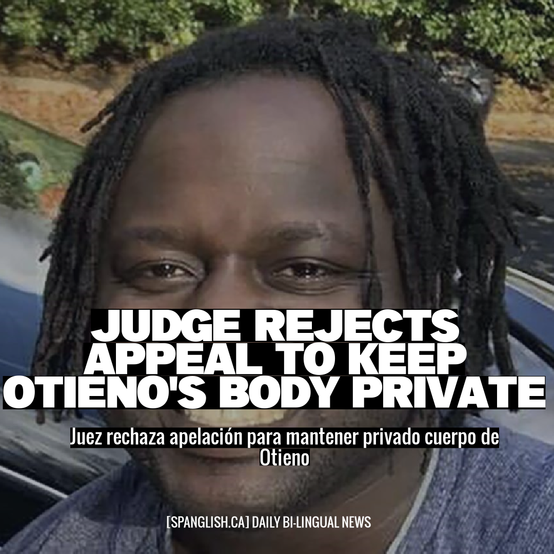 Judge Rejects Appeal to Keep Otieno's Body Private