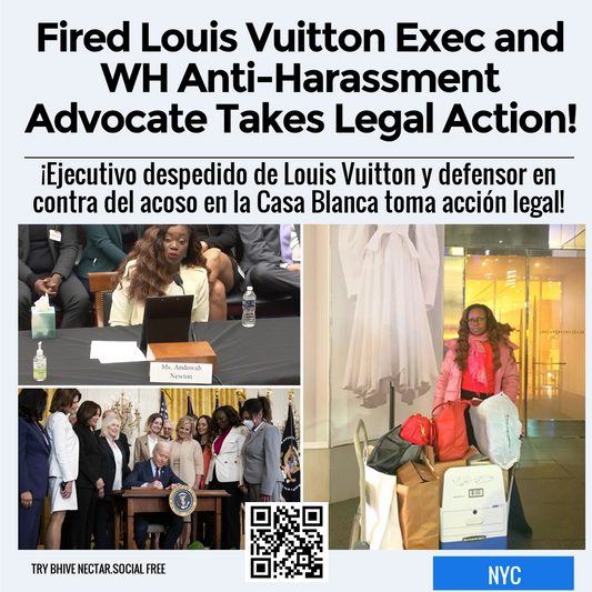 Fired Louis Vuitton Exec and WH Anti-Harassment Advocate Takes Legal Action!