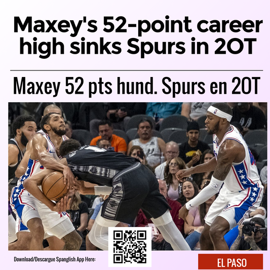 Maxey's 52-point career high sinks Spurs in 2OT