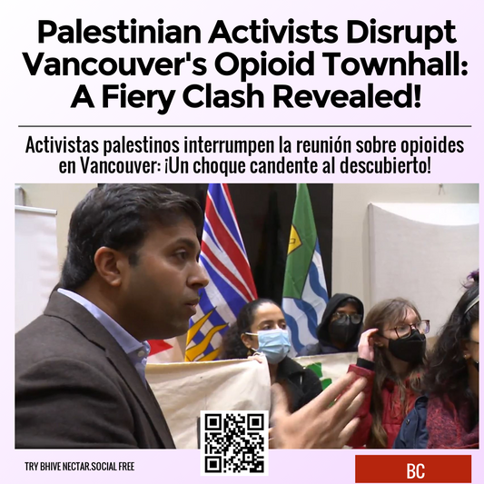 Palestinian Activists Disrupt Vancouver's Opioid Townhall: A Fiery Clash Revealed!