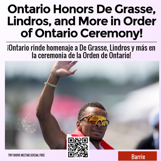 Ontario Honors De Grasse, Lindros, and More in Order of Ontario Ceremony!