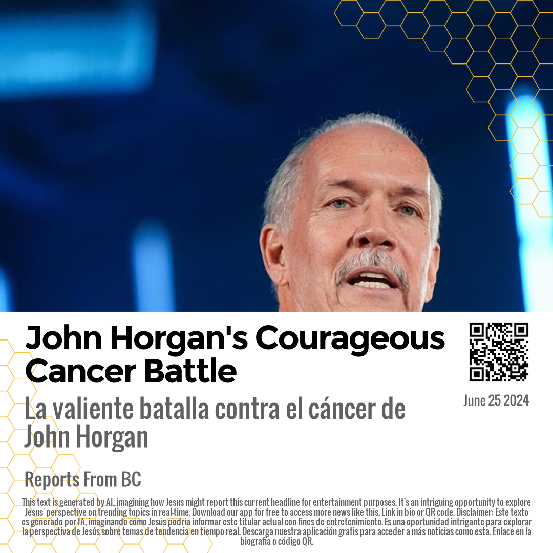John Horgan's Courageous Cancer Battle