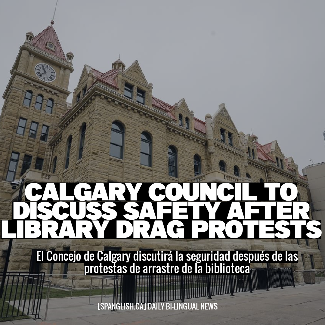 Calgary Council to Discuss Safety After Library Drag Protests