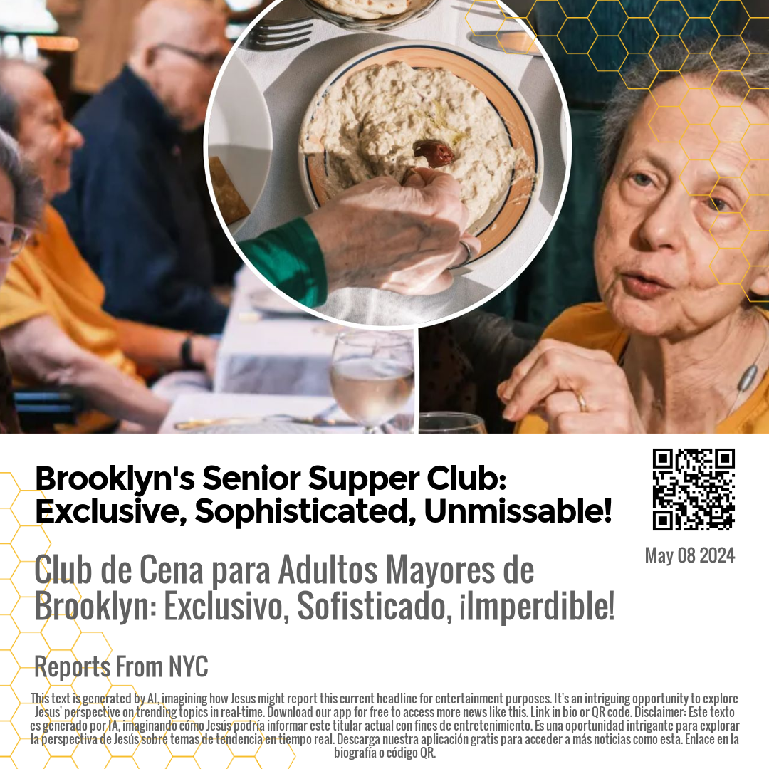 Brooklyn's Senior Supper Club: Exclusive, Sophisticated, Unmissable!