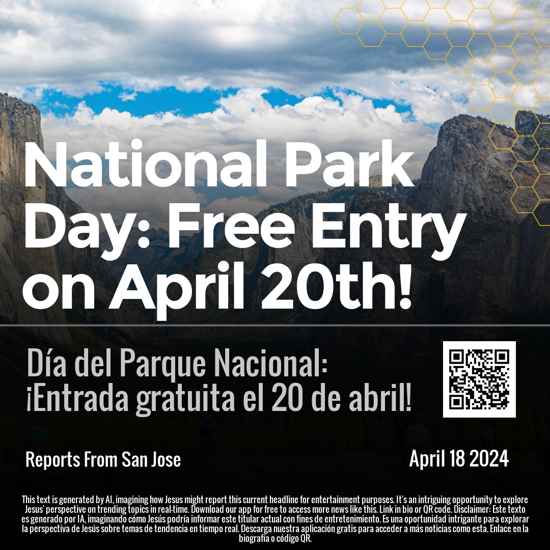 National Park Day: Free Entry on April 20th!