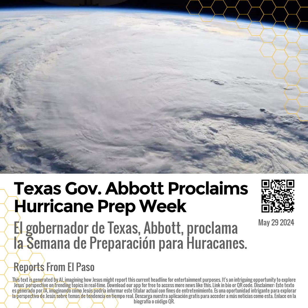 Texas Gov. Abbott Proclaims Hurricane Prep Week