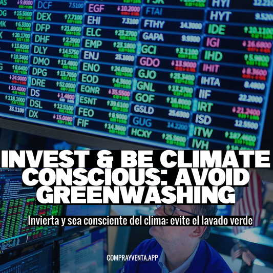 Invest & be Climate Conscious: Avoid Greenwashing