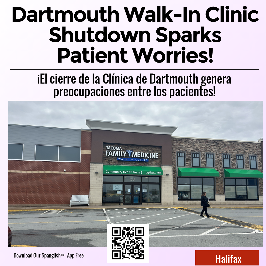 Dartmouth Walk-In Clinic Shutdown Sparks Patient Worries!