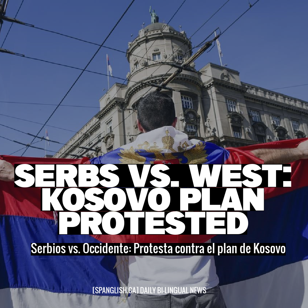 Serbs vs. West: Kosovo Plan Protested